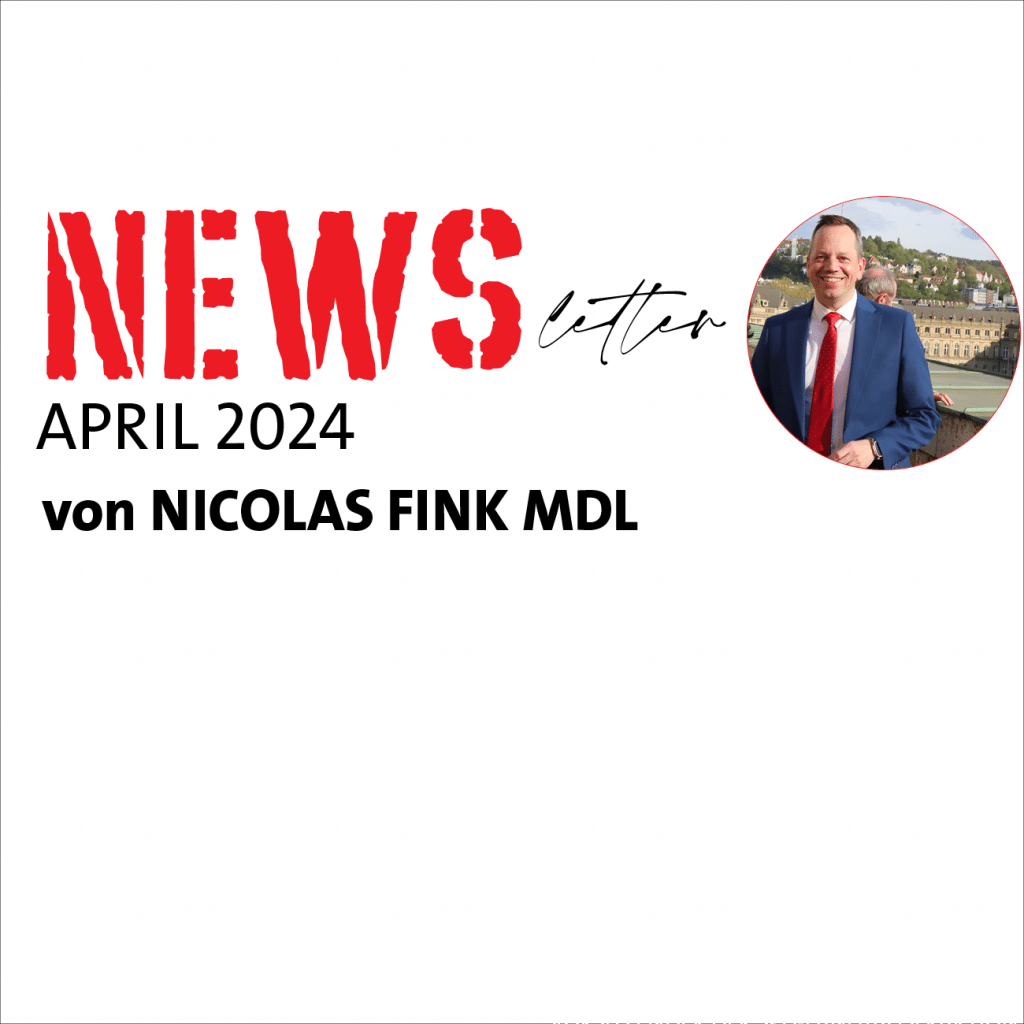 NEWSLETTER Nicolas Fink MdL April 2024